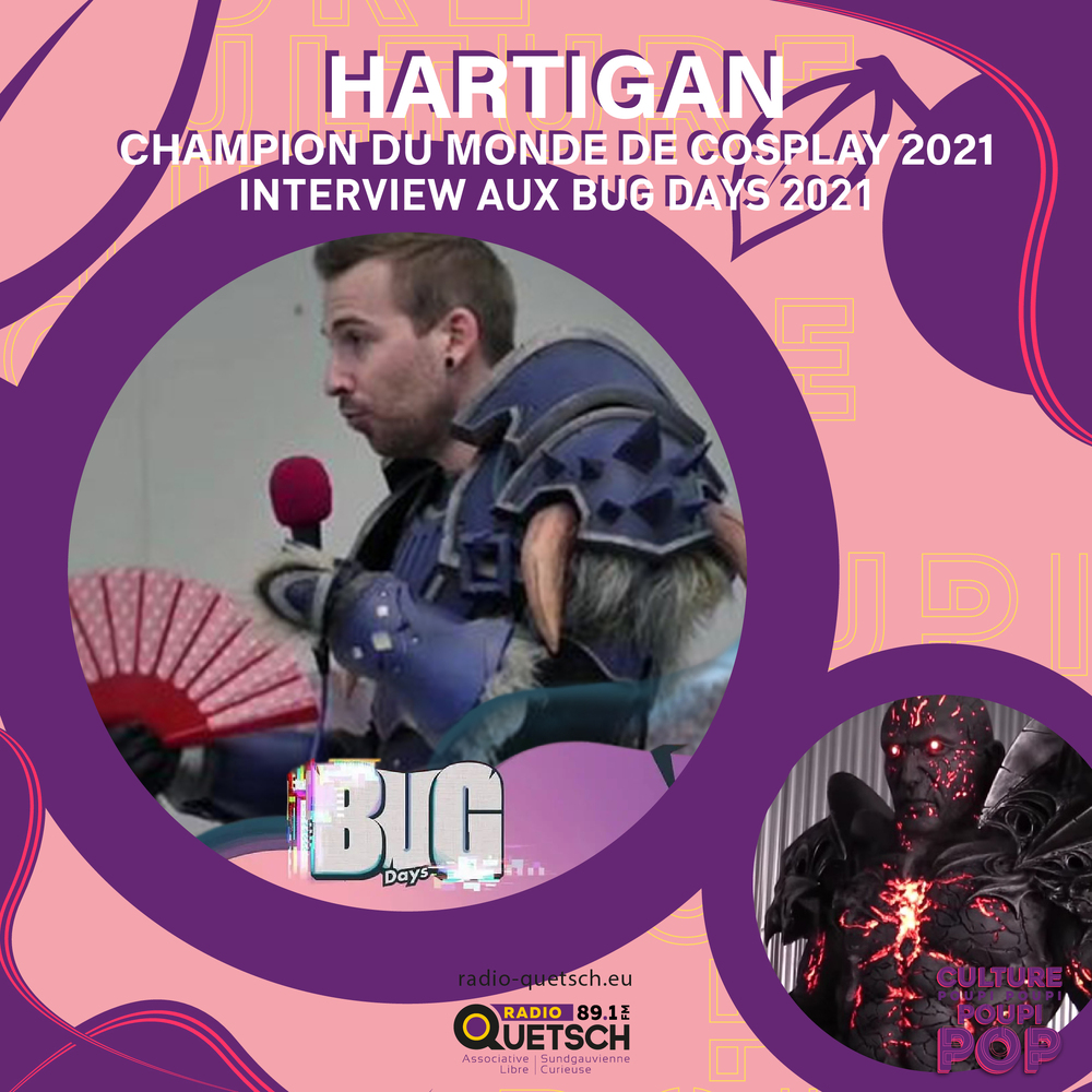 Bug Days - Hartigan, Champion du Monde de Cosplay 2021 - Interview episode artwork