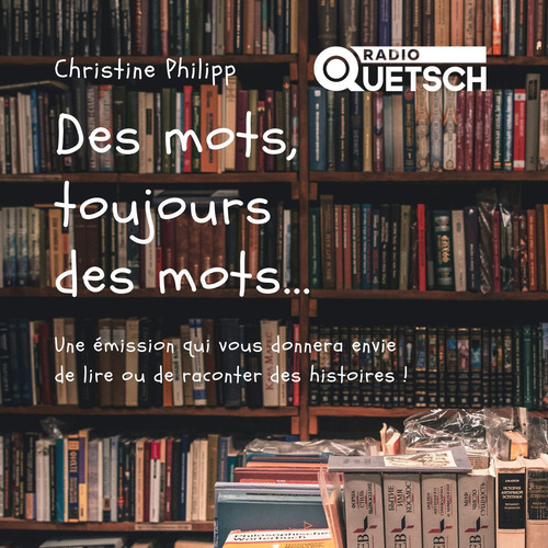 Des mots, toujours des mots !
