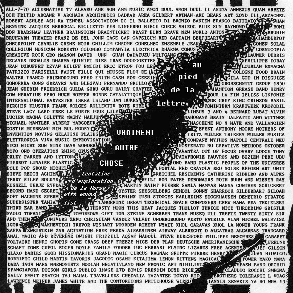 Vraiment Autre Chose - Tentative d'exploration de la Nurse With Wound List n°1 - Au pied de la lettre A episode artwork