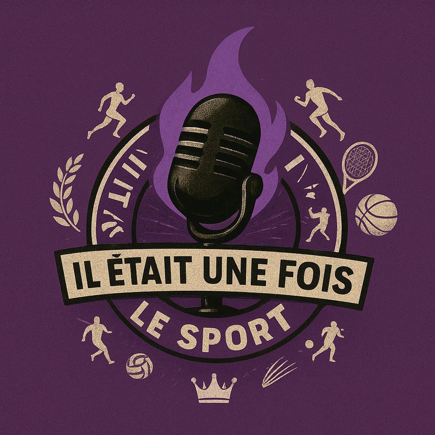 Il était une fois le sport podcast artwork